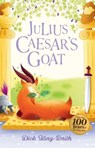 Dick King-Smith: Julius Caesar's Goat - Dick King-Smith - 9781782268710