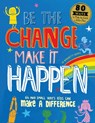 Be The Change Make it Happen -  - 9781782403289
