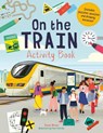 On the Train Activity Book - MARTIN,  Mr. Steve - 9781782409847