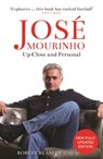 Jose Mourinho: Up Close and Personal - Robert Beasley - 9781782438342