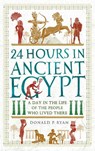 24 Hours in Ancient Egypt - RYAN,  Donald P. - 9781782439110
