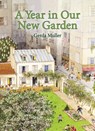 A Year in Our New Garden - Gerda Muller - 9781782502593