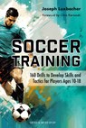 Soccer Training - Joseph A. Luxbacher - 9781782552727