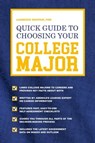 Quick Guide to Choosing Your College Major - Shatkin Laurence - 9781782554950