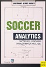 Soccer Analytics - Franks Ian ; Hughes Mike - 9781782557494