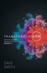 Transformed Life - SMITH,  Dave - 9781782594123