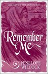 Remember Me - Penelope (Author) Wilcock - 9781782641520
