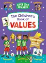 The Children's Book of Values - Sophie Giles - 9781782704058