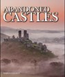 Abandoned Castles - Kieron Connolly - 9781782745228