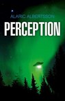 Perception - Alaric Albertsson - 9781782792628