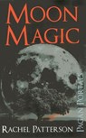 Pagan Portals – Moon Magic - Rachel Patterson - 9781782792819