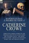 The Collected Supernatural and Weird Fiction of Catherine Crowe - Catherine Crowe - 9781782827726