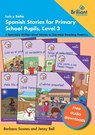 Luis y SofIa Spanish Stories for Primary School Pupils, Level 3 - Barbara Scanes ; Jenny Bell - 9781783173761