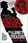 The Further Adventures of Sherlock Holmes: The Albino's Treasure - Stuart Douglas - 9781783293124
