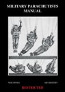 Military Parachutists Manual 1960 - War Office and Air Ministry - 9781783314942