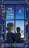 The Silent Stars Go By - Sally Nicholls - 9781783449903