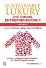 Sustainable Luxury and Social Entrepreneurship Volume II - Miguel Angel Gardetti ; Maria Eugenia Giron - 9781783533718