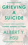 Grieving a Suicide - Albert Y Hsu - 9781783595754