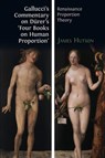Gallucci's Commentary on Durer's 'Four Books on Human Proportion' - Giovanni Paolo Gallucci - 9781783748877