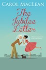 The Jubilee Letter - Carol MacLean - 9781783752911