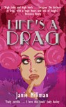 Life's a Drag - MILLMAN,  Janie - 9781783757510