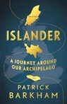 Islander - Patrick (Y) Barkham - 9781783781881