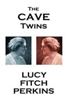 Lucy Fitch Perkins - The Cave Twins - Lucy Fitch Perkins - 9781783946082