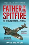 Father of the Spitfire - Paul Beaver - 9781783968534