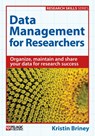Data Management for Researchers - Kristin Briney - 9781784270124