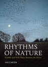 Rhythms of Nature - Ian Carter - 9781784273569