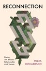 Reconnection - Miles Richardson - 9781784274856