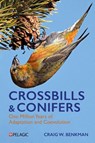 Crossbills and Conifers - Craig Benkman - 9781784275679