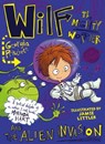 Wilf the Mighty Worrier and the Alien Invasion - Georgia Pritchett - 9781784298753