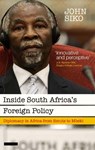 Inside South Africa's Foreign Policy - John (Burnham Global) Siko - 9781784537364