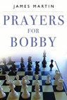 Prayers for Bobby - MARTIN,  James - 9781784656256