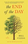 The End of the Day - Bill Clegg - 9781784701062