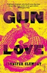 Gun Love - Jennifer Clement - 9781784706760