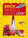 Brick wheels : amazing air, land & sea machines to build from lego - warren elsmore - 9781784720803