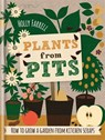 Plants from Pits - FARRELL,  Holly - 9781784721039