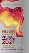 Hugh Johnson's Pocket Wine Book 2027 - Hugh Johnson ; Margaret Rand - 9781784728748
