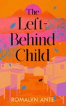 The Left-Behind Child - Romalyn Ante - 9781784746117