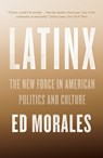 Latinx - Ed Morales - 9781784783228