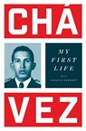 My First Life - CHAVEZ,  Hugo - 9781784783846