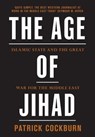 The Age of Jihad - COCKBURN,  Patrick - 9781784784492