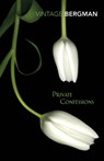 Private Confessions - Ingmar Bergman - 9781784873912