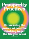 Prosperity Practices - Remington Donovan - 9781784886103