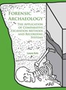 Forensic Archaeology - Laura Evis - 9781784914844
