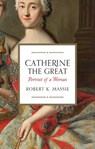 Catherine the Great - MASSIE,  Robert K. - 9781784975845