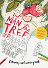 The Man in the Tree and the Brand New Start Colouring and Activity Book - Carl Laferton - 9781784985875