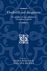 Doubtful and Dangerous - Susan Doran ; Paulina Kewes - 9781784993597